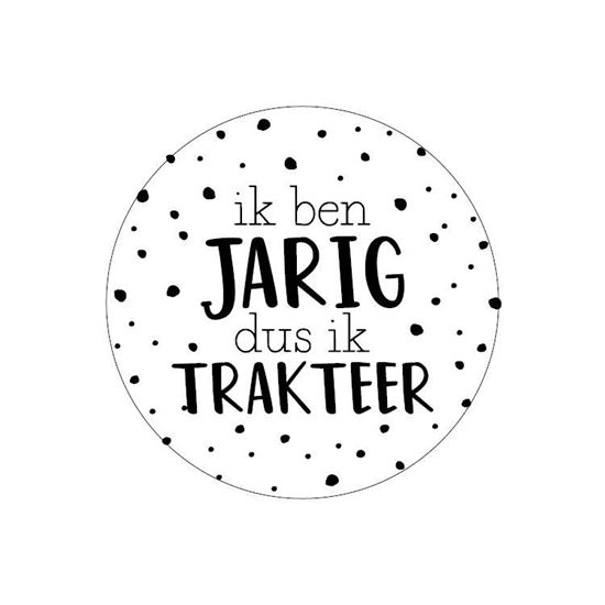 Sticker ik ben jarig dus ik trakteer 40mm zwart wit